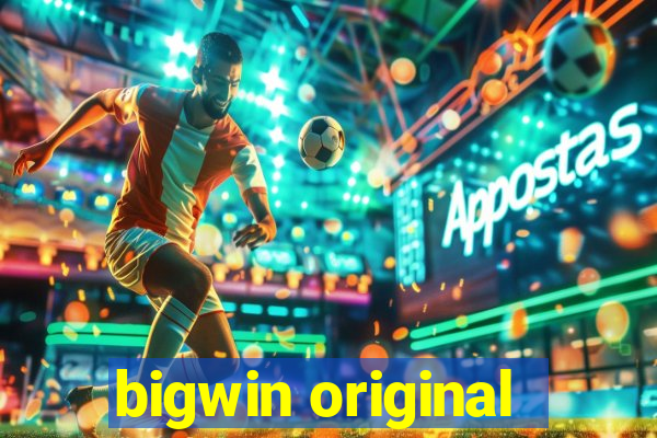 bigwin original